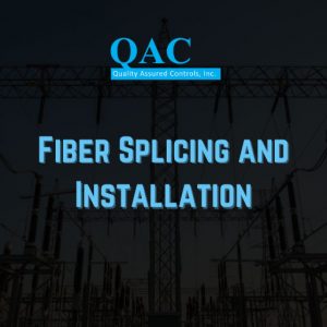 Fiber Splicing and Installation – QAC